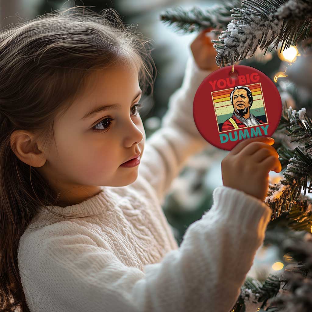You Big Dummy Sanford Christmas Ornament Funny 90s Meme TS10