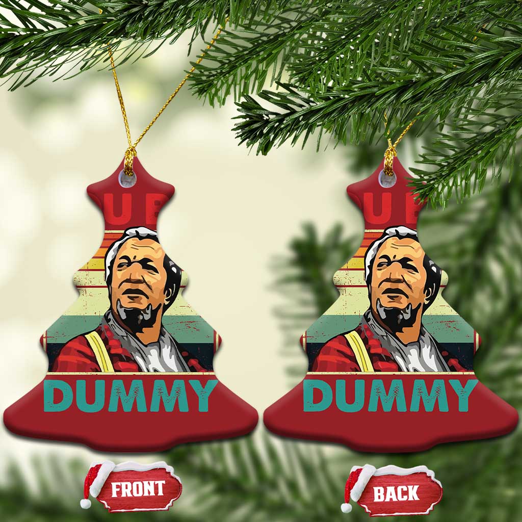 You Big Dummy Sanford Christmas Ornament Funny 90s Meme TS10