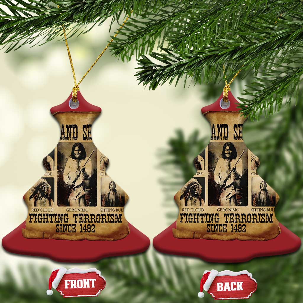 Vintage Native American Christmas Ornament Homeland Security Fighting Terrorism Since 1492 TS10