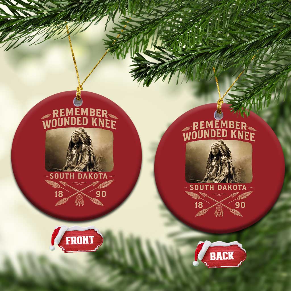 Remember Wounded Knee Christmas Ornament Spotted Elk Lakota Sioux Native American History TS10