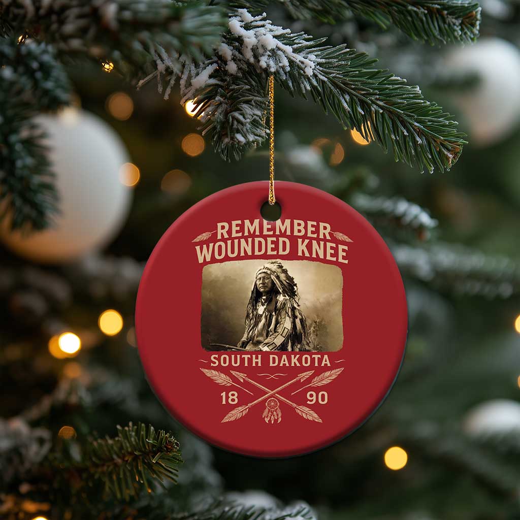 Remember Wounded Knee Christmas Ornament Spotted Elk Lakota Sioux Native American History TS10