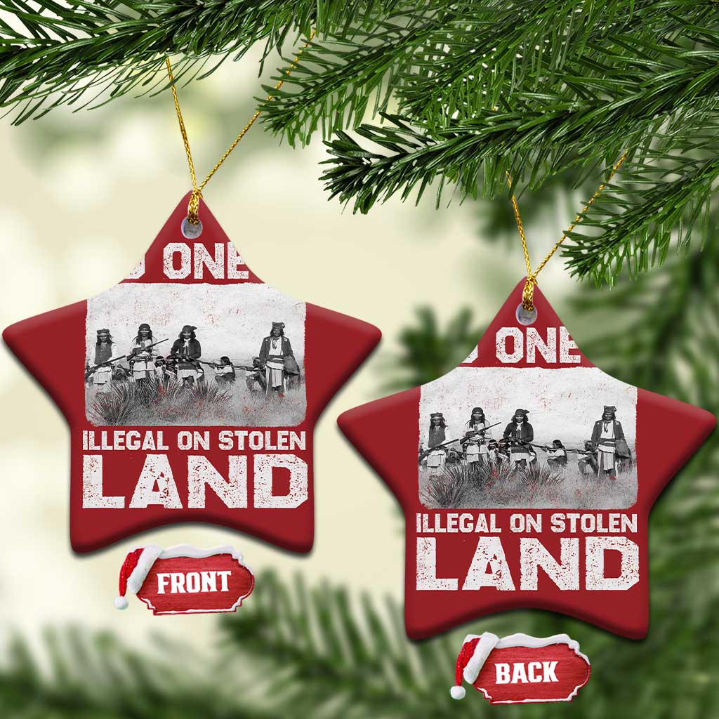 No One Is Illegal On Stolen Land Christmas Ornament Native Tribe Indigenous People TS10