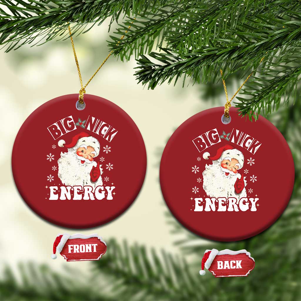 Santa Christmas Ornament Big Nick Energy TS10
