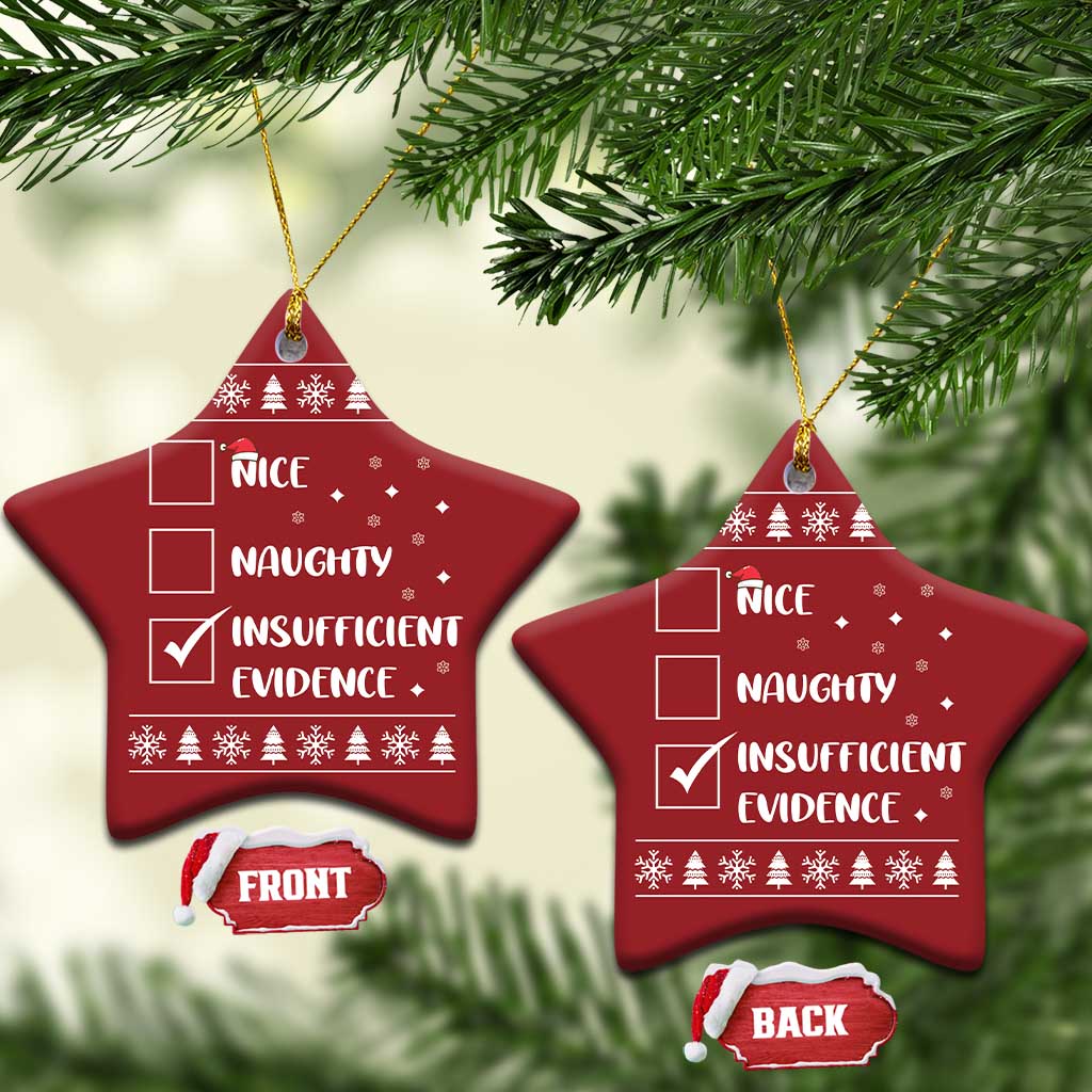 Funny Santa Christmas Ornament Nice Naughty Insufficient Evidence Xmas List TS10