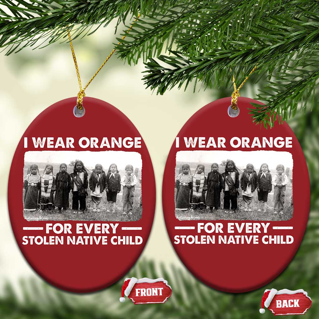 I Wear Orange For Every American Native Child Christmas Ornament TS10