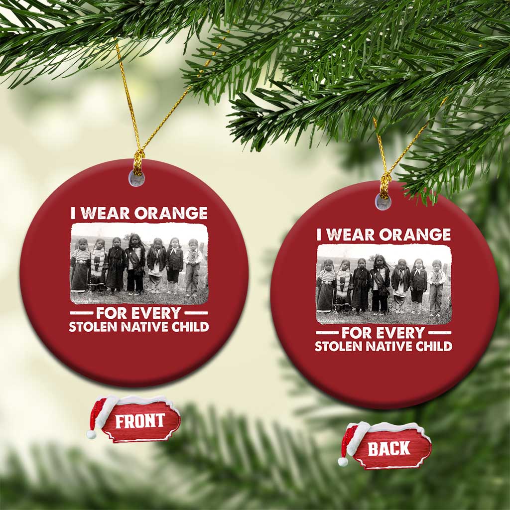 I Wear Orange For Every American Native Child Christmas Ornament TS10