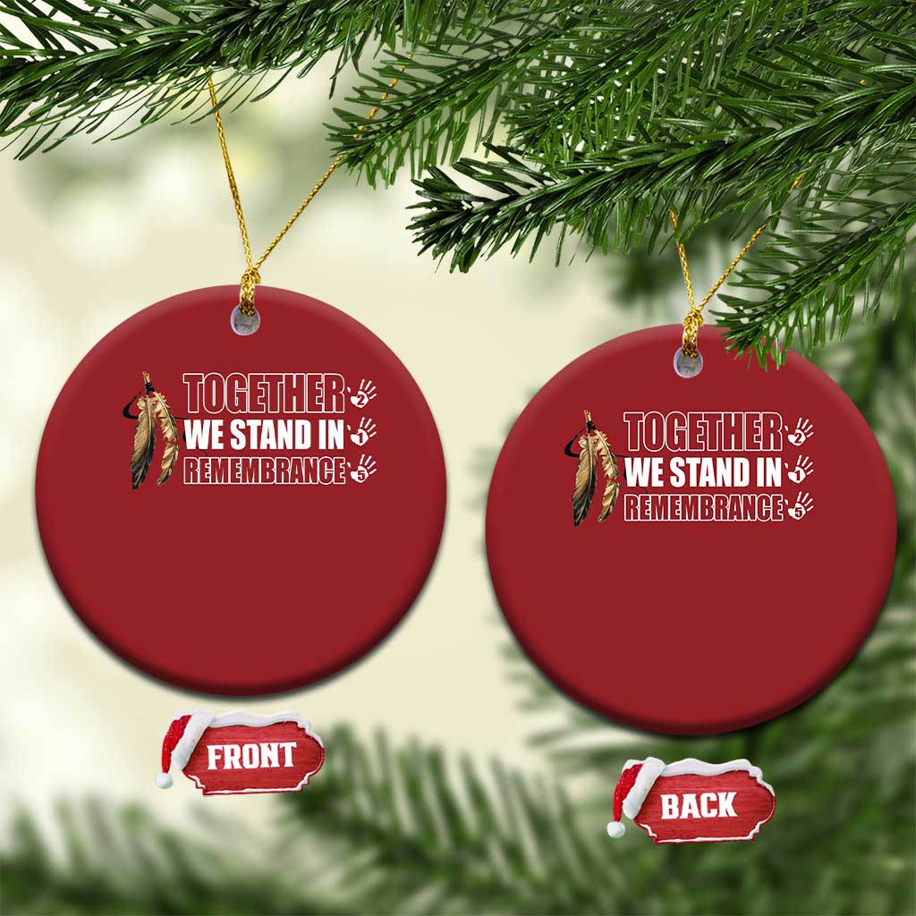 Native American Every Child Christmas Ornament Together We Stand in Remembrance 215 Stolen Children TS10