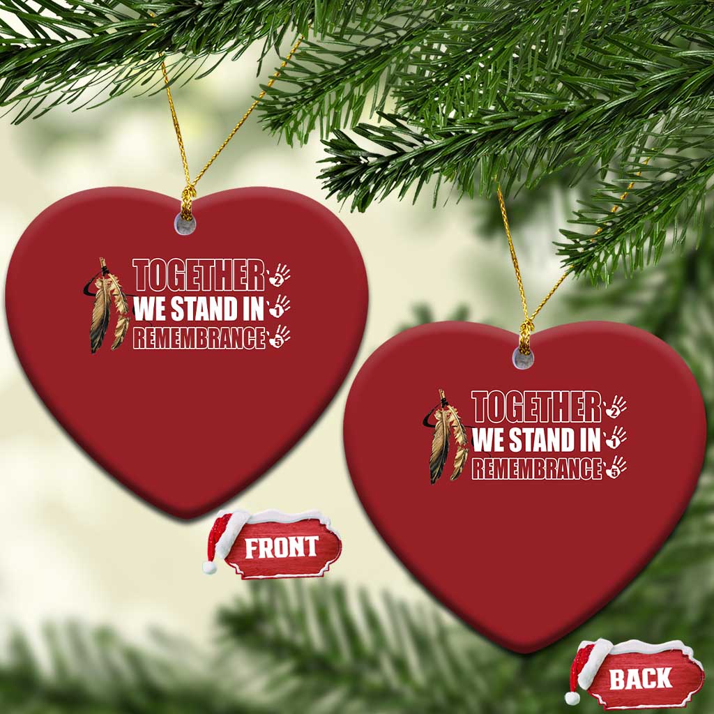 Native American Every Child Christmas Ornament Together We Stand in Remembrance 215 Stolen Children TS10