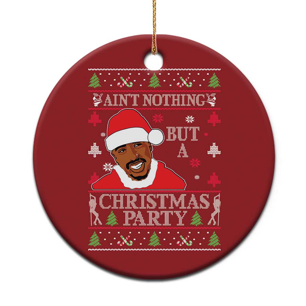 Funny Christmas Ornament Funny Ain't No Party Like a Diddy Party Ugly Christmas Sweater TS10