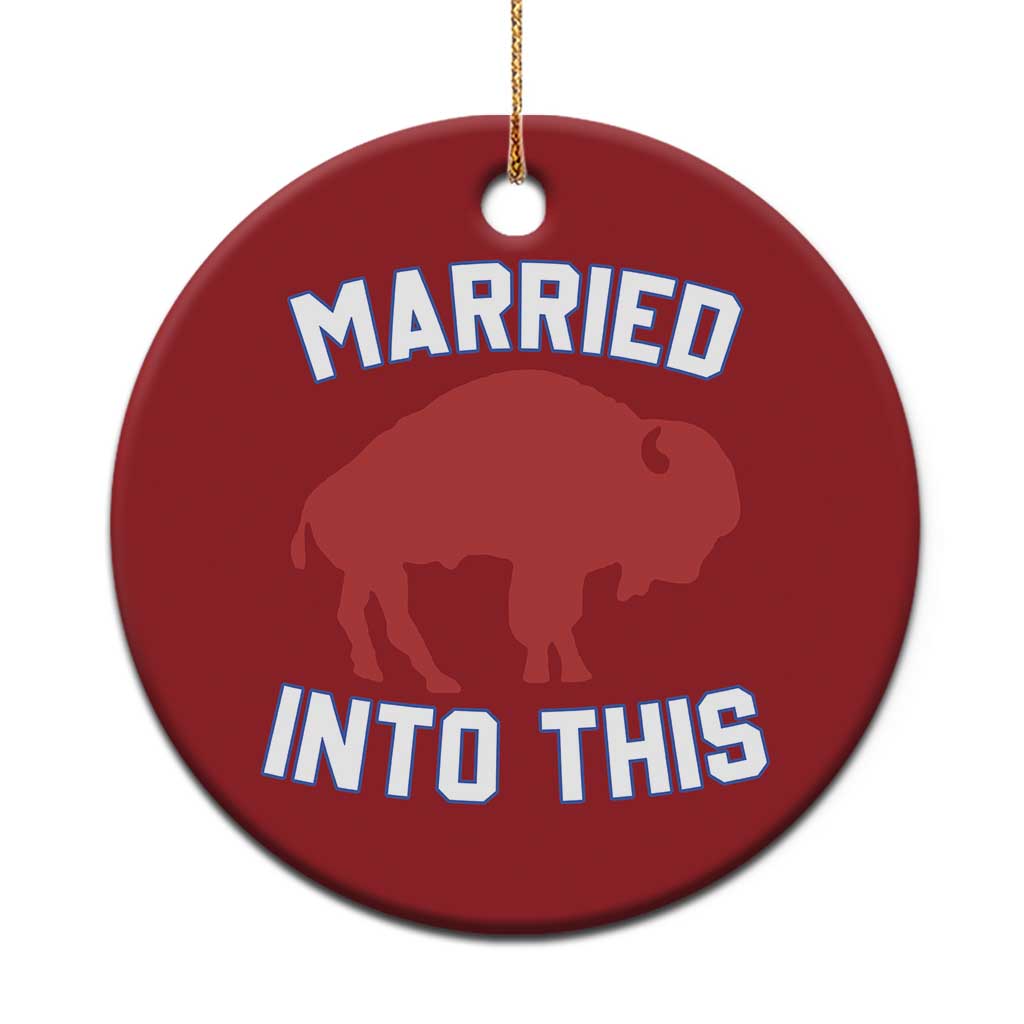 Married Into This Buffalo Christmas Ornament Vintage Sport Mafia Wife Wedding Gifts TS10