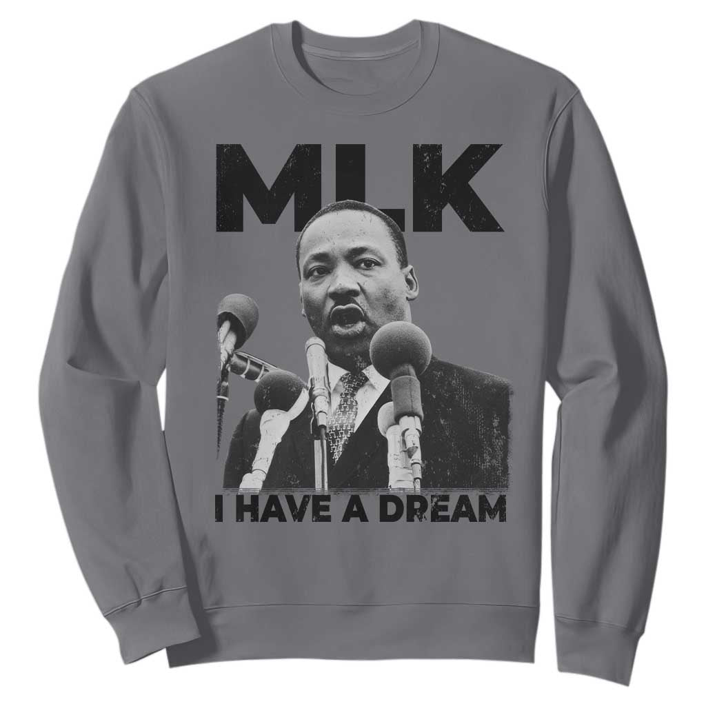 Martin Luther King Sweatshirt MLK I Have A Dream Black History Month TS10