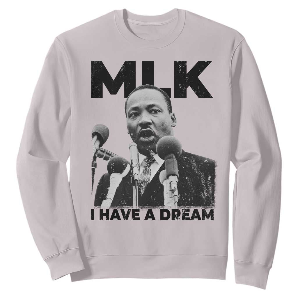 Martin Luther King Sweatshirt MLK I Have A Dream Black History Month TS10