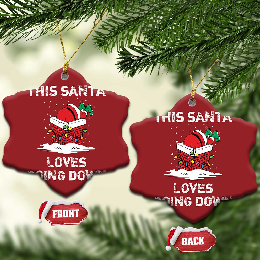 Santa Christmas Ornament Funny This Santa Loves Going Down TS10