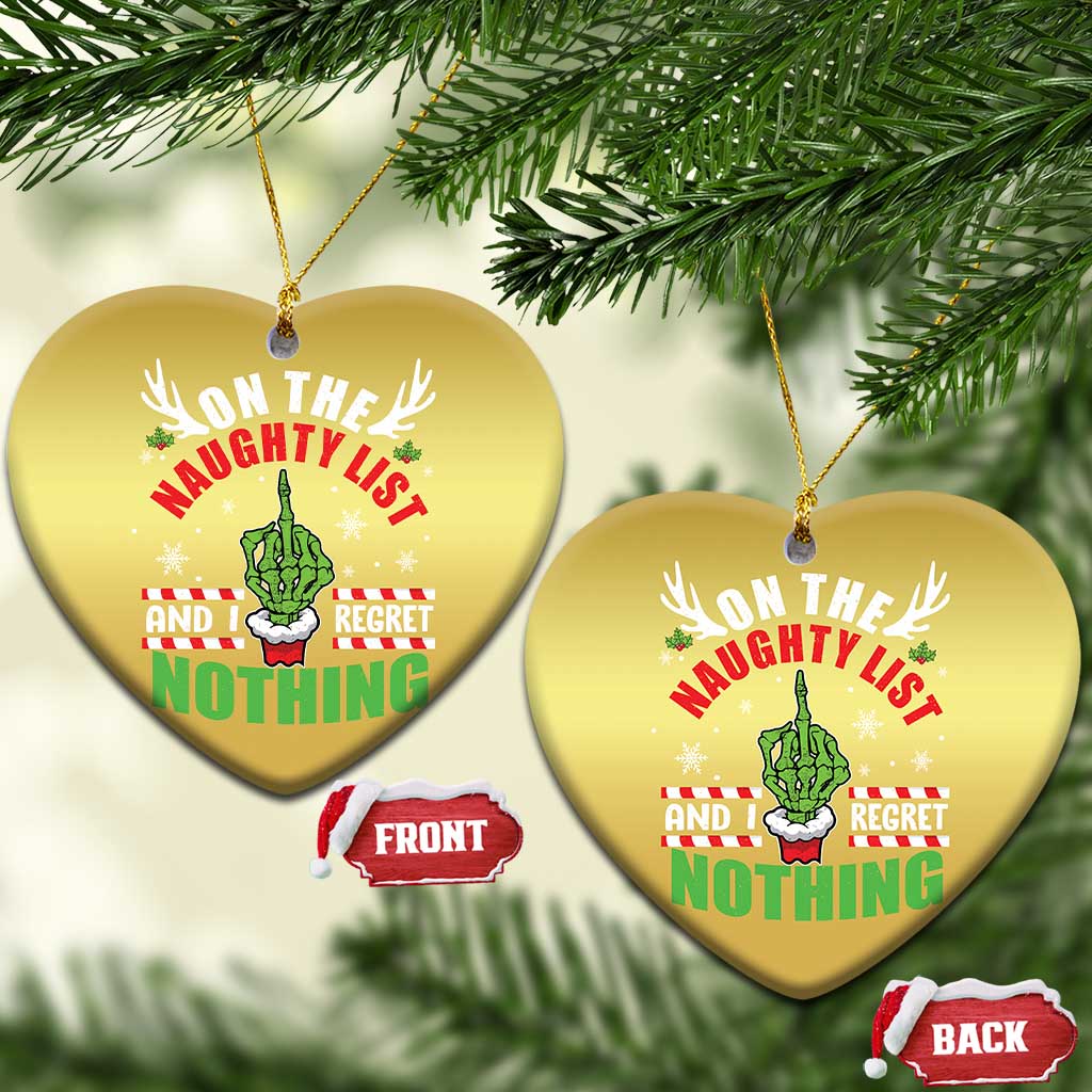 Funny Xmas Christmas Ornament On The List Of Naughty And I Regret Nothing Christmas TS10