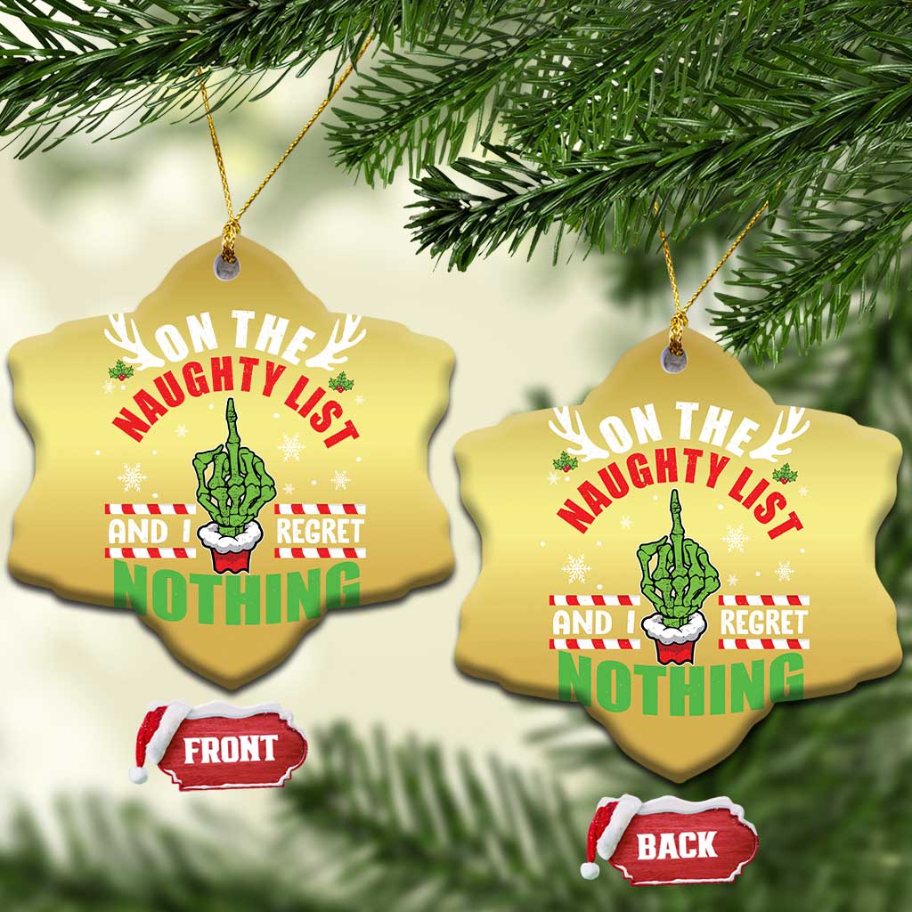 Funny Xmas Christmas Ornament On The List Of Naughty And I Regret Nothing Christmas TS10
