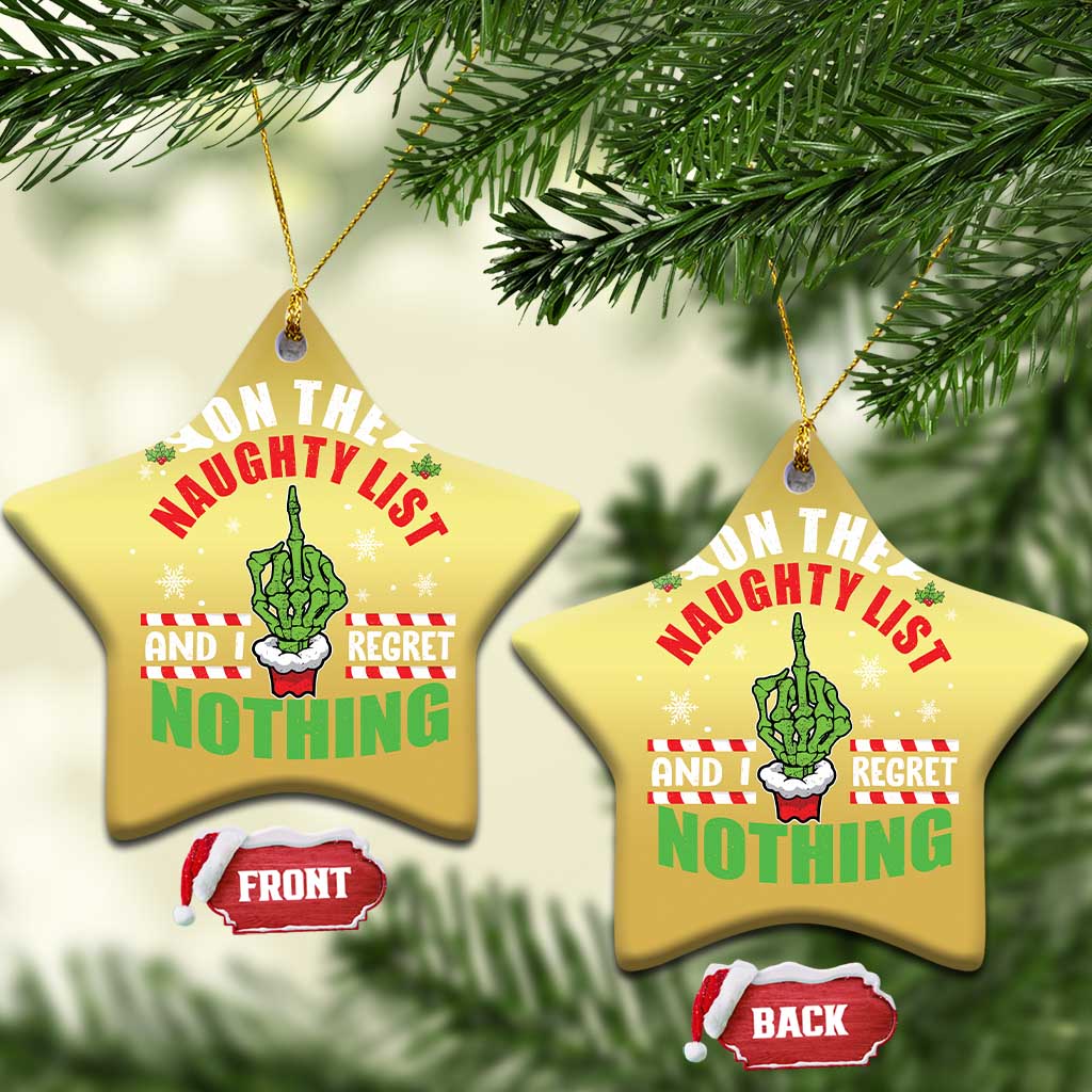 Funny Xmas Christmas Ornament On The List Of Naughty And I Regret Nothing Christmas TS10