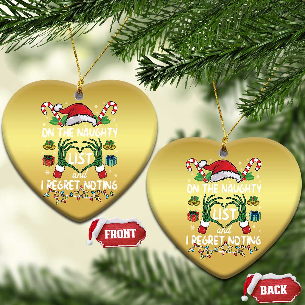 Funny Christmas Ornament On The Naughty List And I Regret Nothing TS10