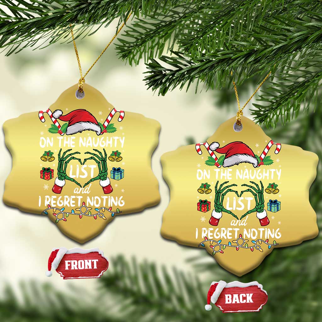 Funny Christmas Ornament On The Naughty List And I Regret Nothing TS10