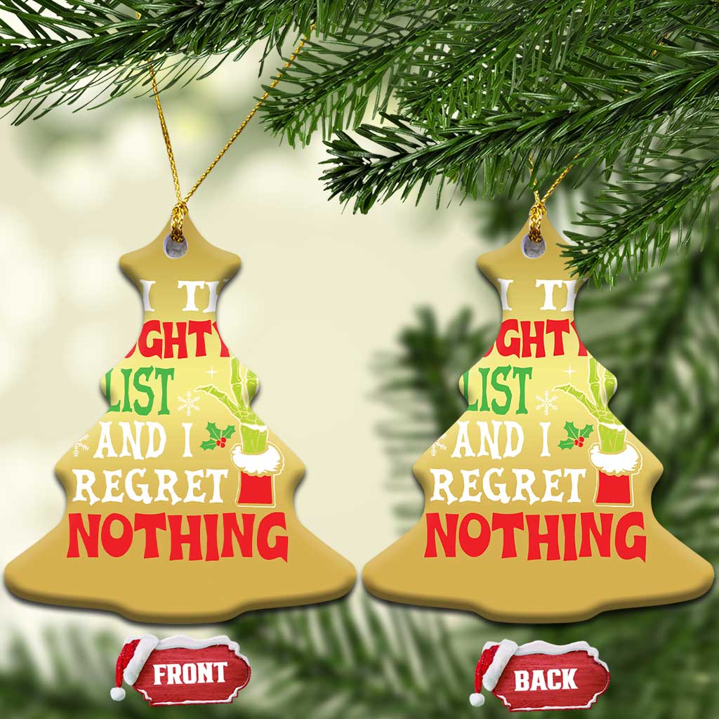 Funny Christmas Ornament On The List Of Naughty And I Regret Nothing Xmas TS10
