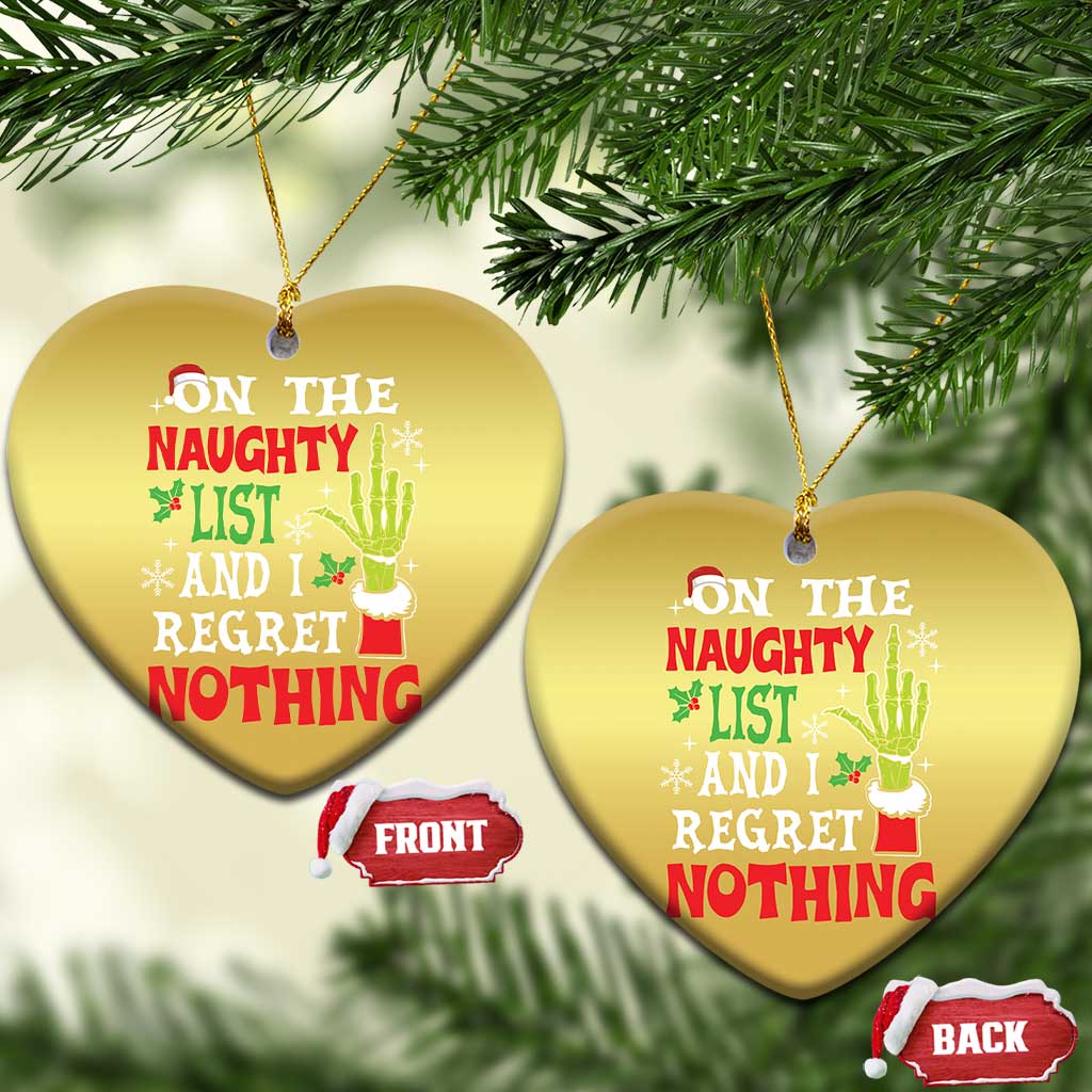 Funny Christmas Ornament On The List Of Naughty And I Regret Nothing Xmas TS10