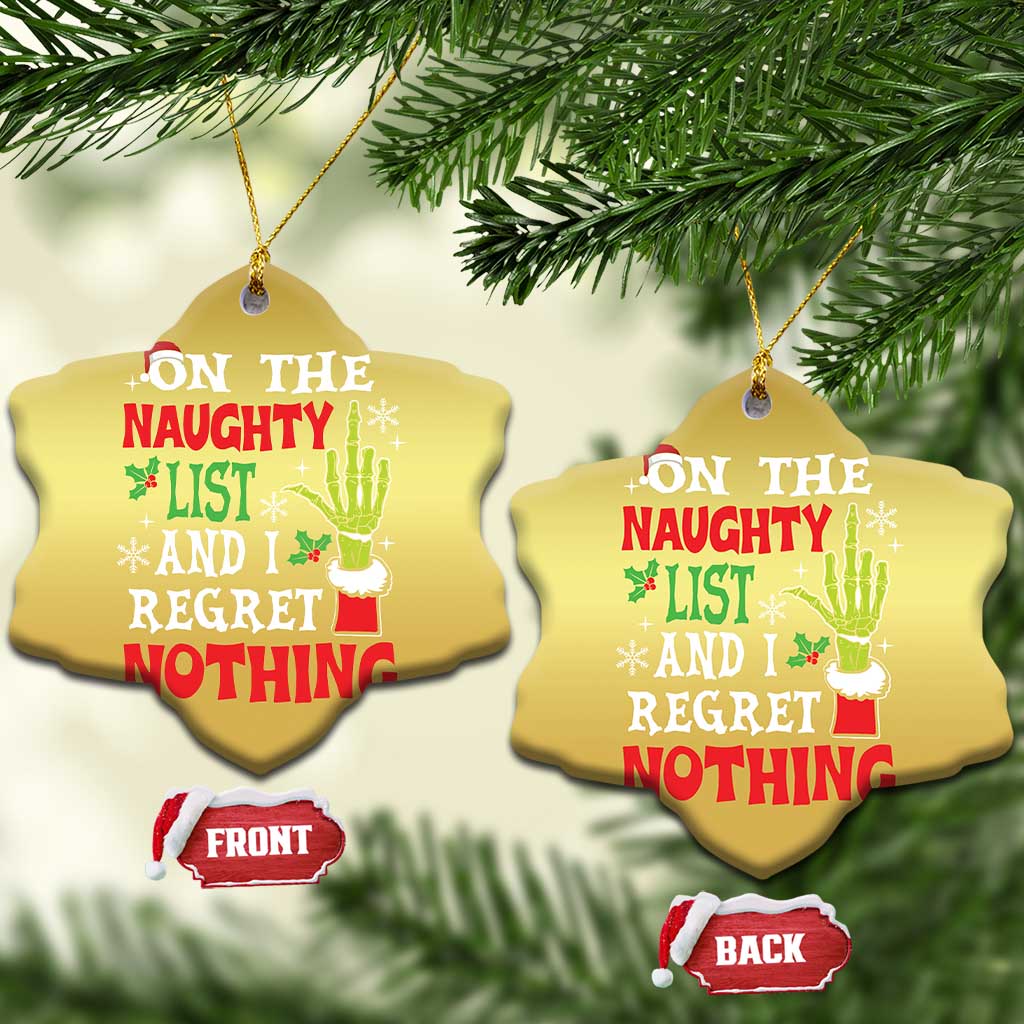 Funny Christmas Ornament On The List Of Naughty And I Regret Nothing Xmas TS10