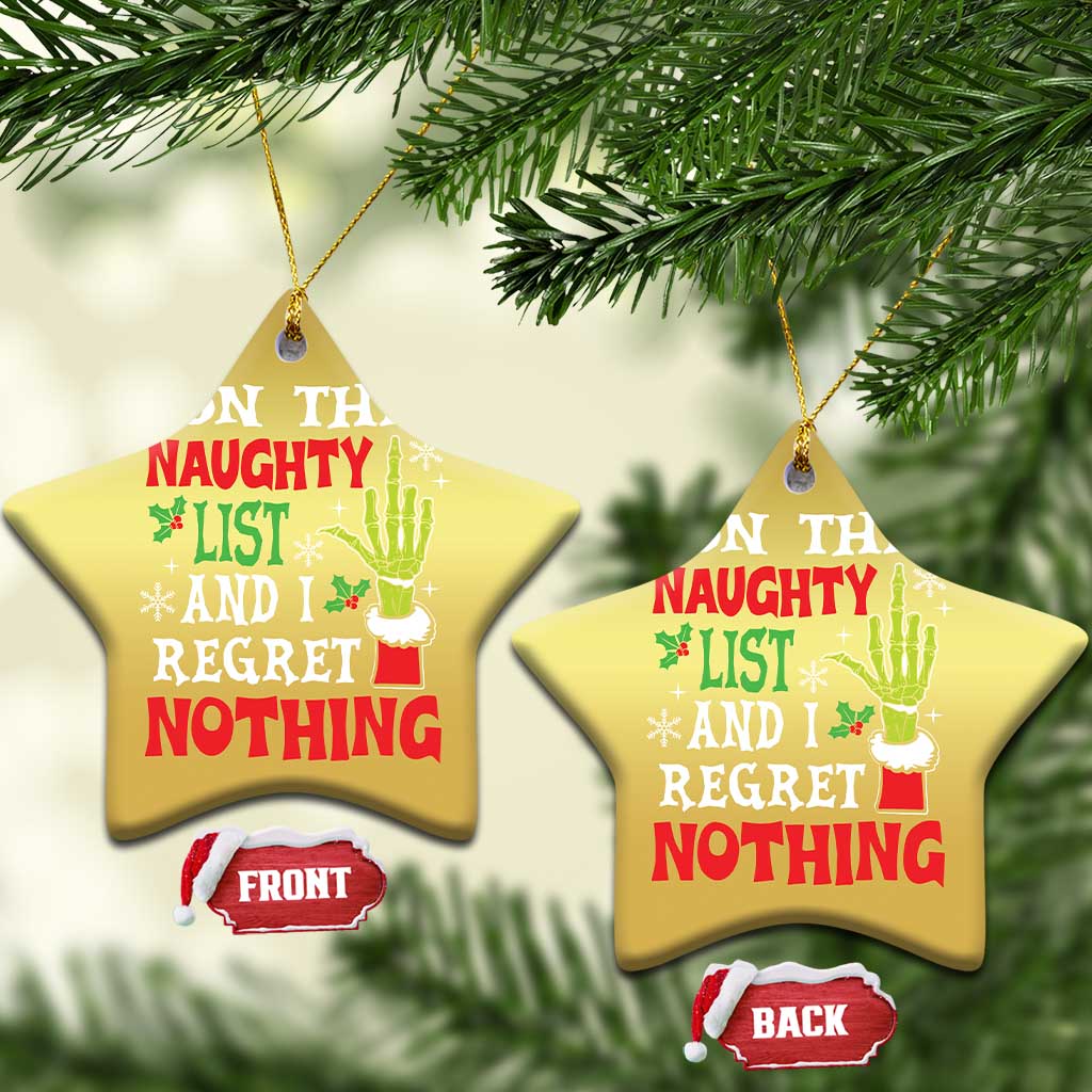 Funny Christmas Ornament On The List Of Naughty And I Regret Nothing Xmas TS10