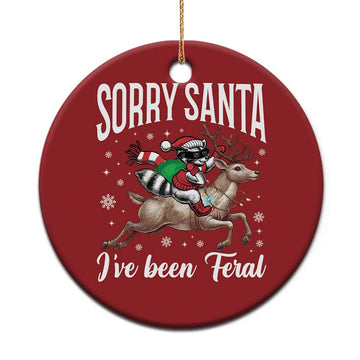 Xmas Raccoon Christmas Ornament Sorry Santa I've Been Feral Funny Weird Xmas Gifts TS10