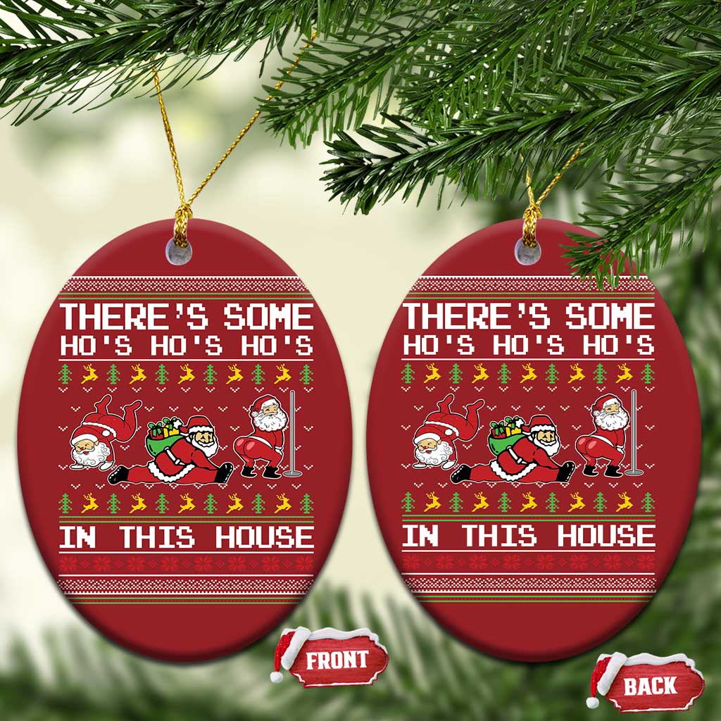 Funny Xmas Christmas Ornament There's Some Horrors In This House Sexy Santa Claus Ugly Xmas TS10