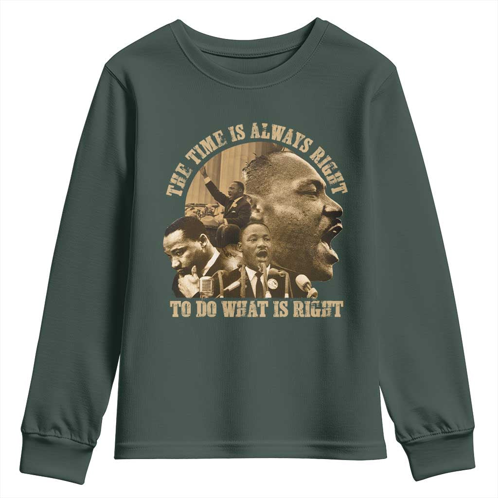 Martin Luther King Youth Sweatshirt The Time Is Always Right To Do What Is Right Retro TS10