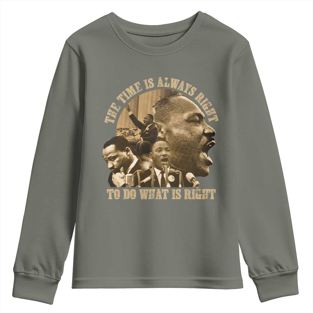 Martin Luther King Youth Sweatshirt The Time Is Always Right To Do What Is Right Retro TS10