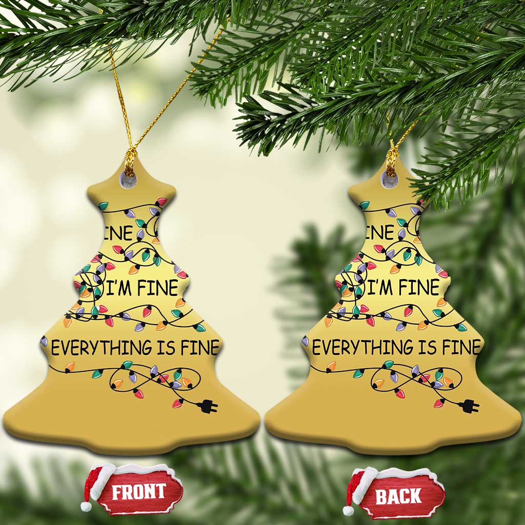 Funny Christmas Ornament It's Fine I'm Fine Everything Is Fine Xmas Lights TS10