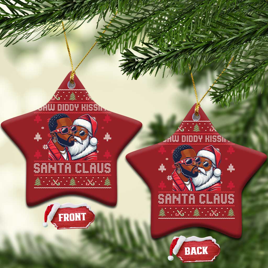 Funny Christmas Ornament Funy Dirty I Saw Diddy Kissing Santa Claus Ugly Xmas Sweater TS10
