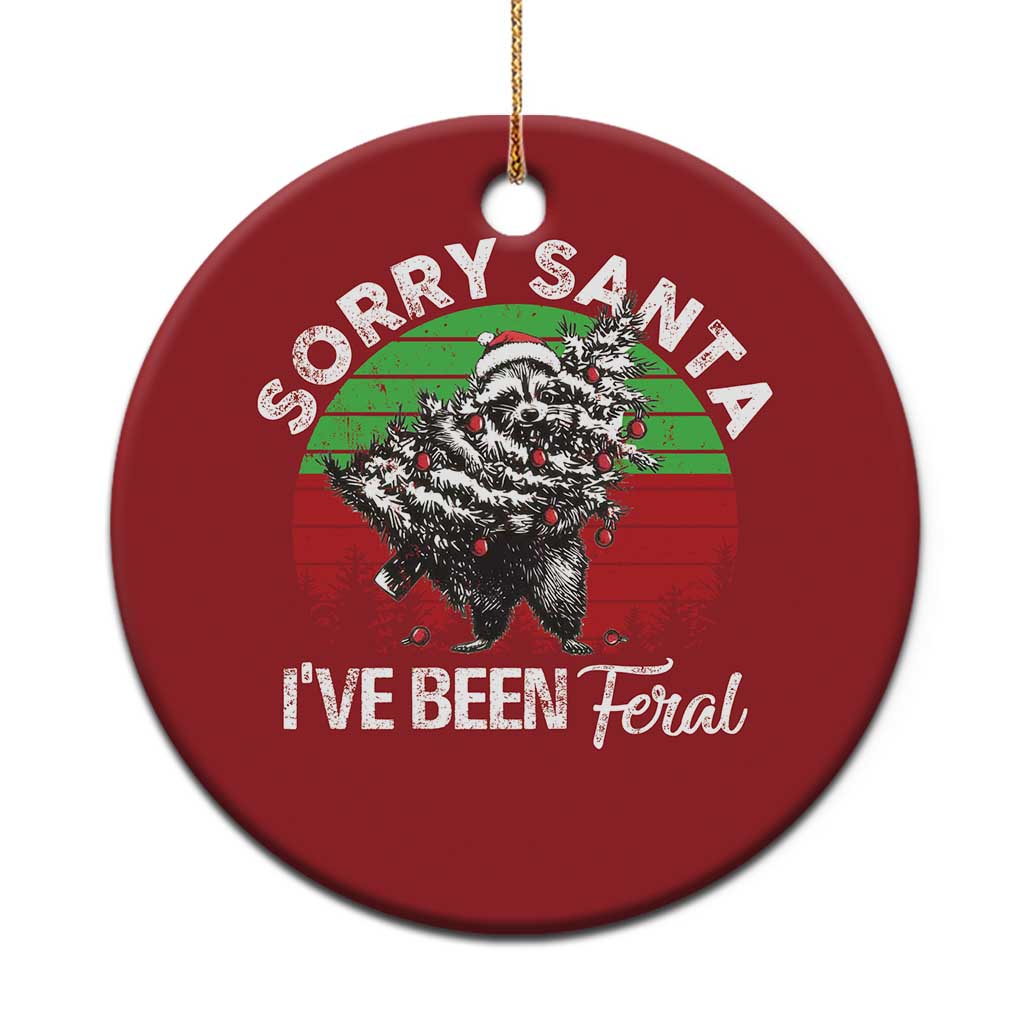 Raccoon Xmas Christmas Ornament Sorry Santa I've Been Feral Retro Xmas Tree TS10