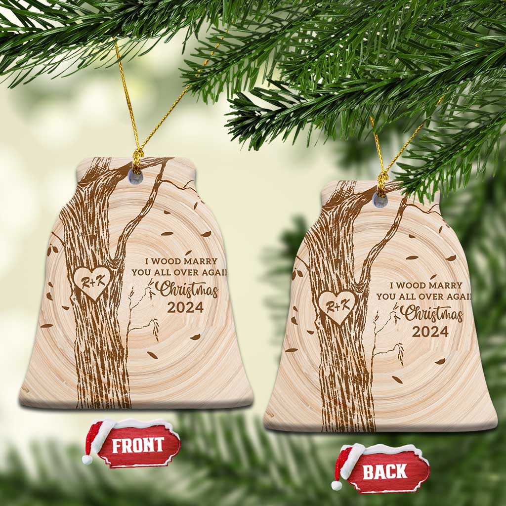 Personalized Couples Gift Christmas Ornament Custom Name Letter  I Wood Marry You All Over Again Anniversary Wedding TS10