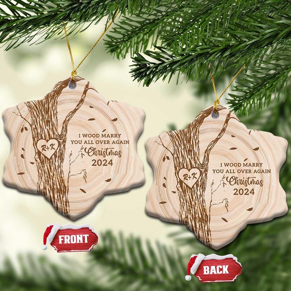 Personalized Couples Gift Christmas Ornament Custom Name Letter  I Wood Marry You All Over Again Anniversary Wedding TS10