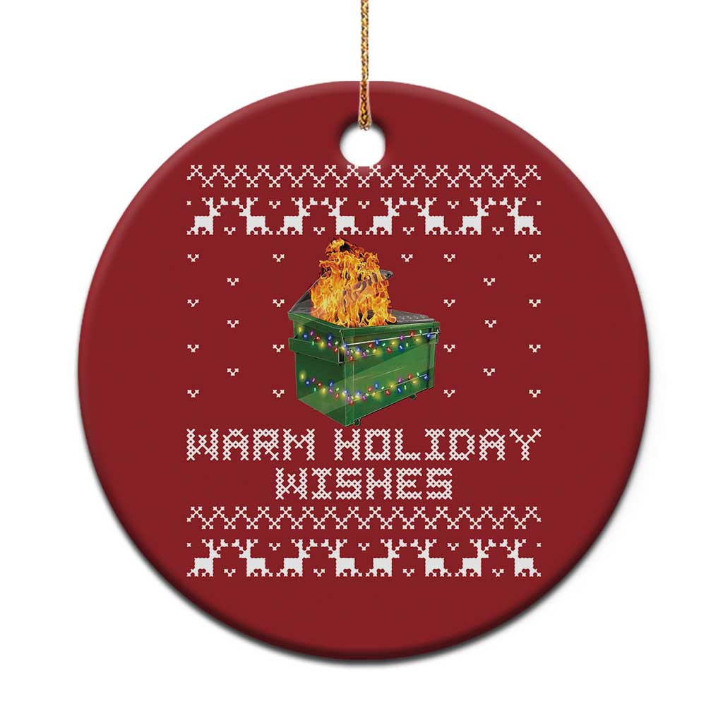 Funny Xmas Christmas Ornament Warm Holiday Wishes Dumpster Fire TS10