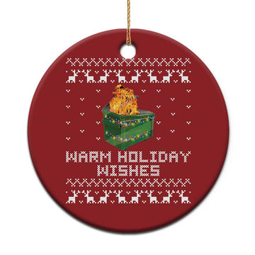 Funny Xmas Christmas Ornament Warm Holiday Wishes Dumpster Fire TS10