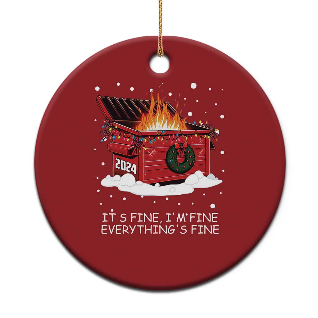Dumpster Fire Christmas Ornament Everythings Fine Funny Christmas TS10