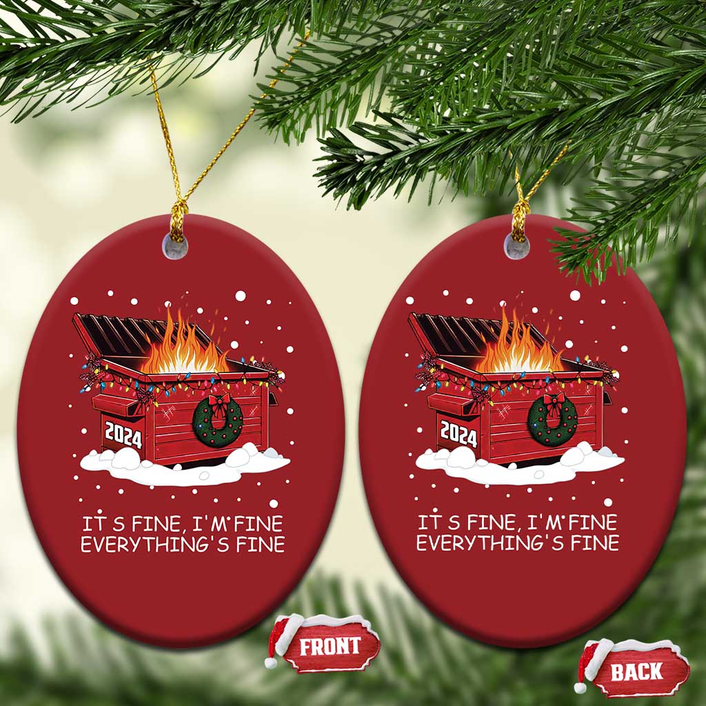 Dumpster Fire Christmas Ornament Everythings Fine Funny Christmas TS10