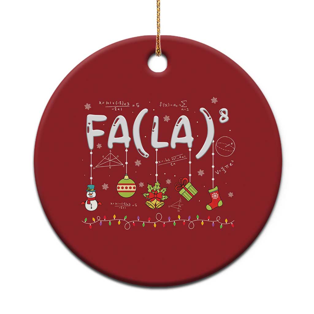 Funny Christmas Ornament FA (LA)8 Funny Xmas Santa Fa La Math Teacher Student TS10