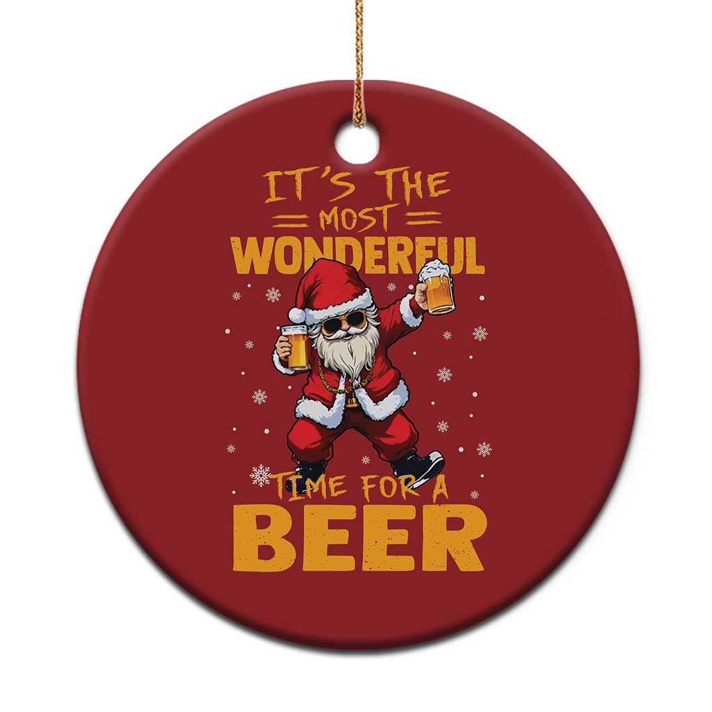 Funny Christmas Santa Claus Drinking Beer Wonderful Time Christmas Ornament TS10