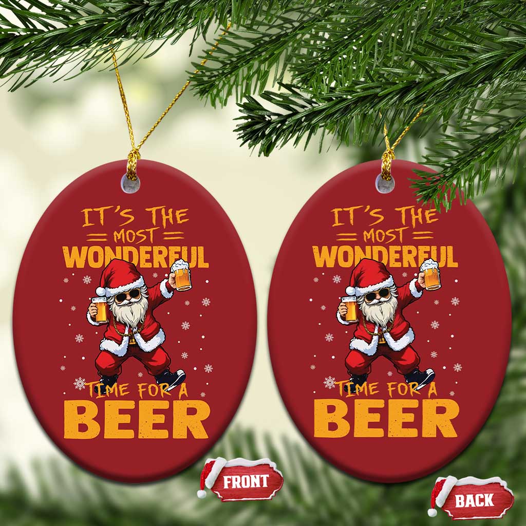Funny Christmas Santa Claus Drinking Beer Wonderful Time Christmas Ornament TS10