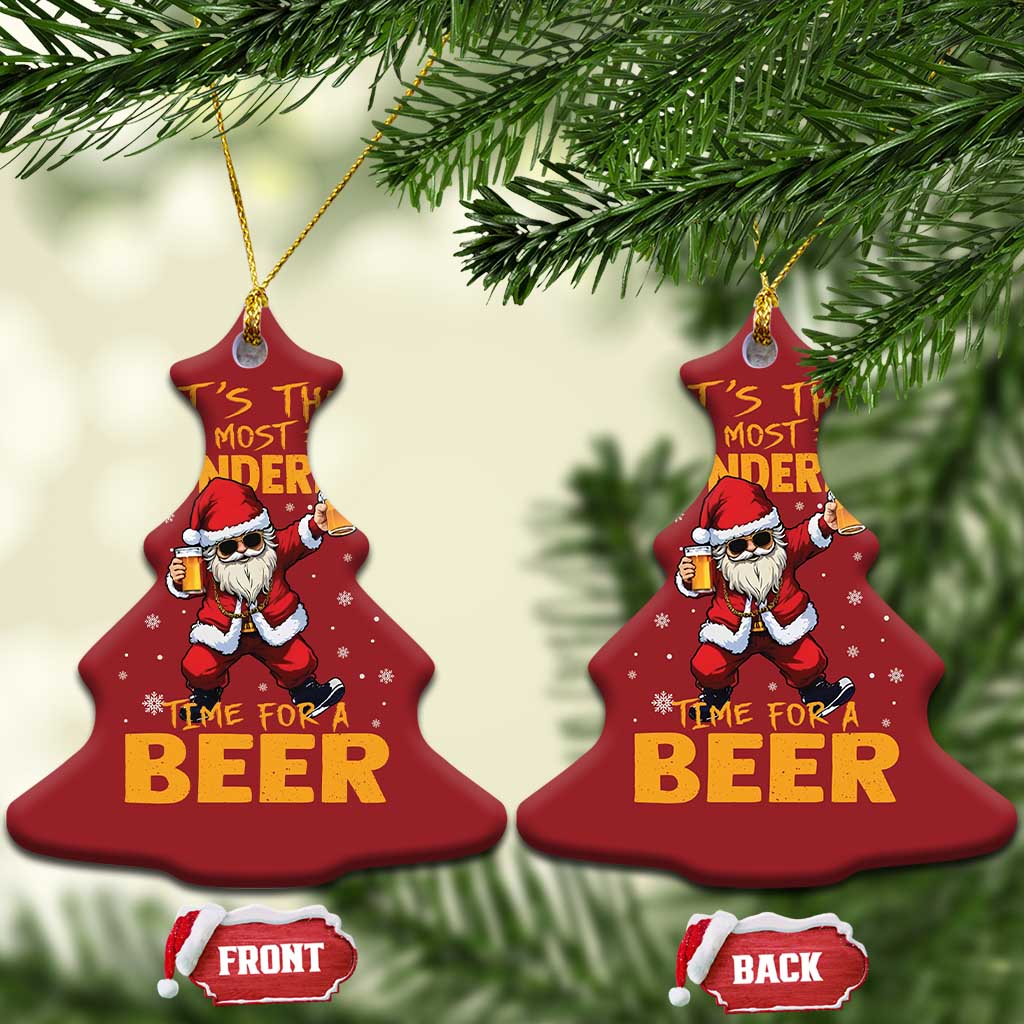 Funny Christmas Santa Claus Drinking Beer Wonderful Time Christmas Ornament TS10