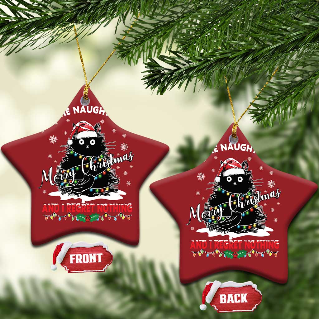 Cat Xmas Christmas Ornament On The Naughty List And I Regret Nothing TS10