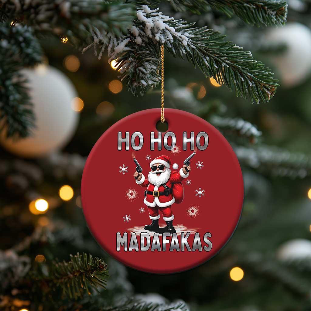 Funny Gun Xmas Christmas Ornament Ho Ho Ho Santa Pew Pew Madafakas TS10