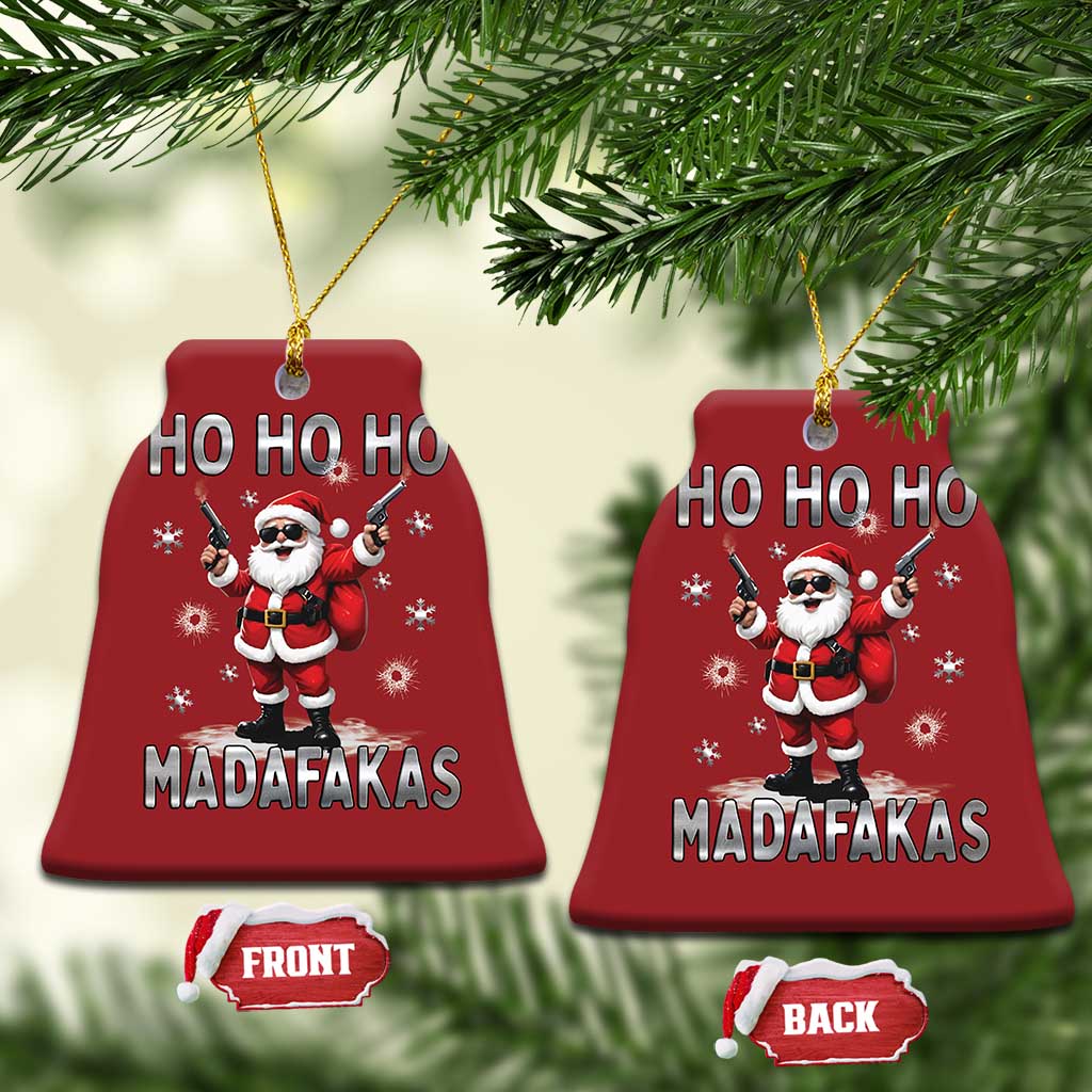 Funny Gun Xmas Christmas Ornament Ho Ho Ho Santa Pew Pew Madafakas TS10