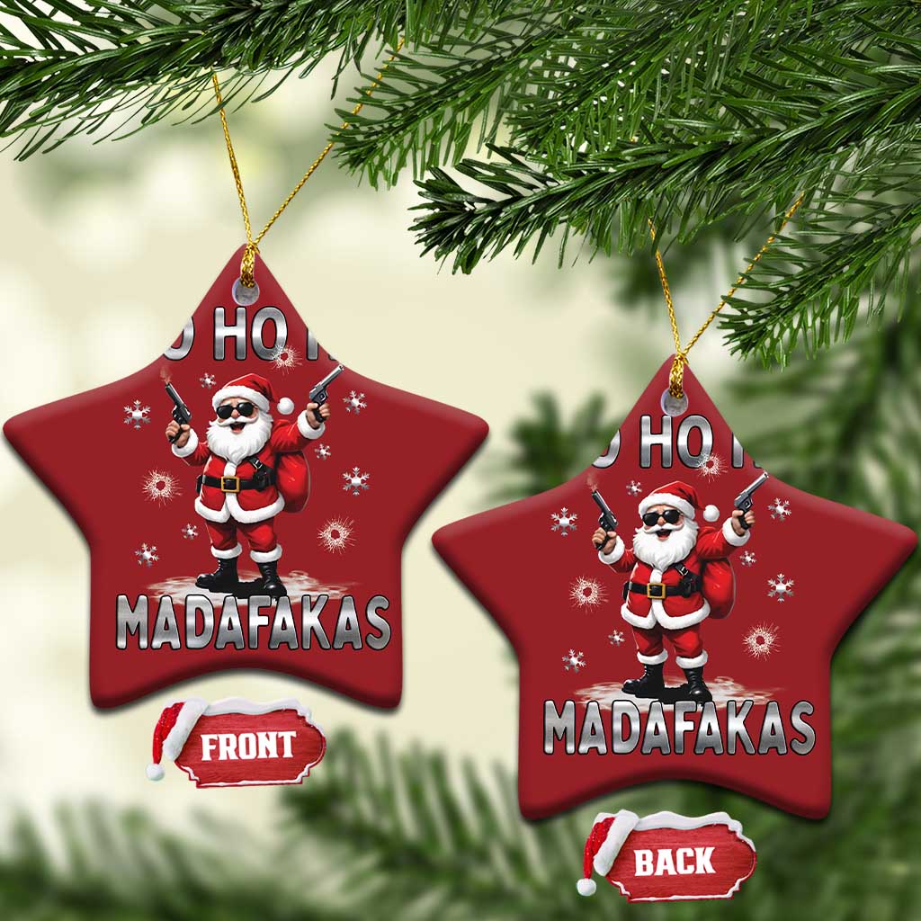 Funny Gun Xmas Christmas Ornament Ho Ho Ho Santa Pew Pew Madafakas TS10