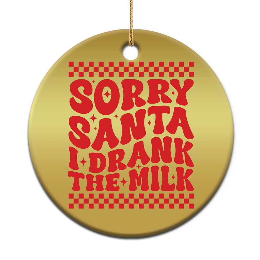 Baby Christmas Ornament Sorry Santa I Drank The Milk Groovy TS10