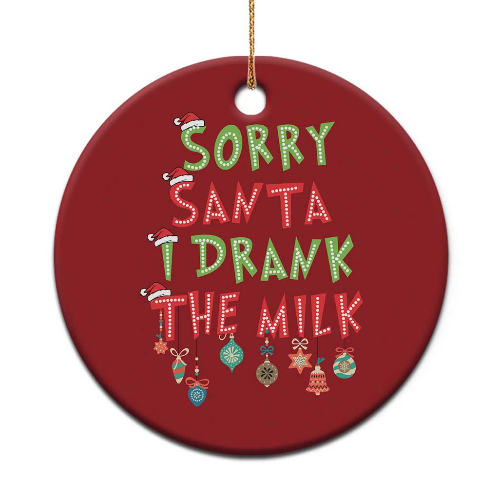 Baby Christmas Ornament Sorry Santa I Drank The Milk TS10