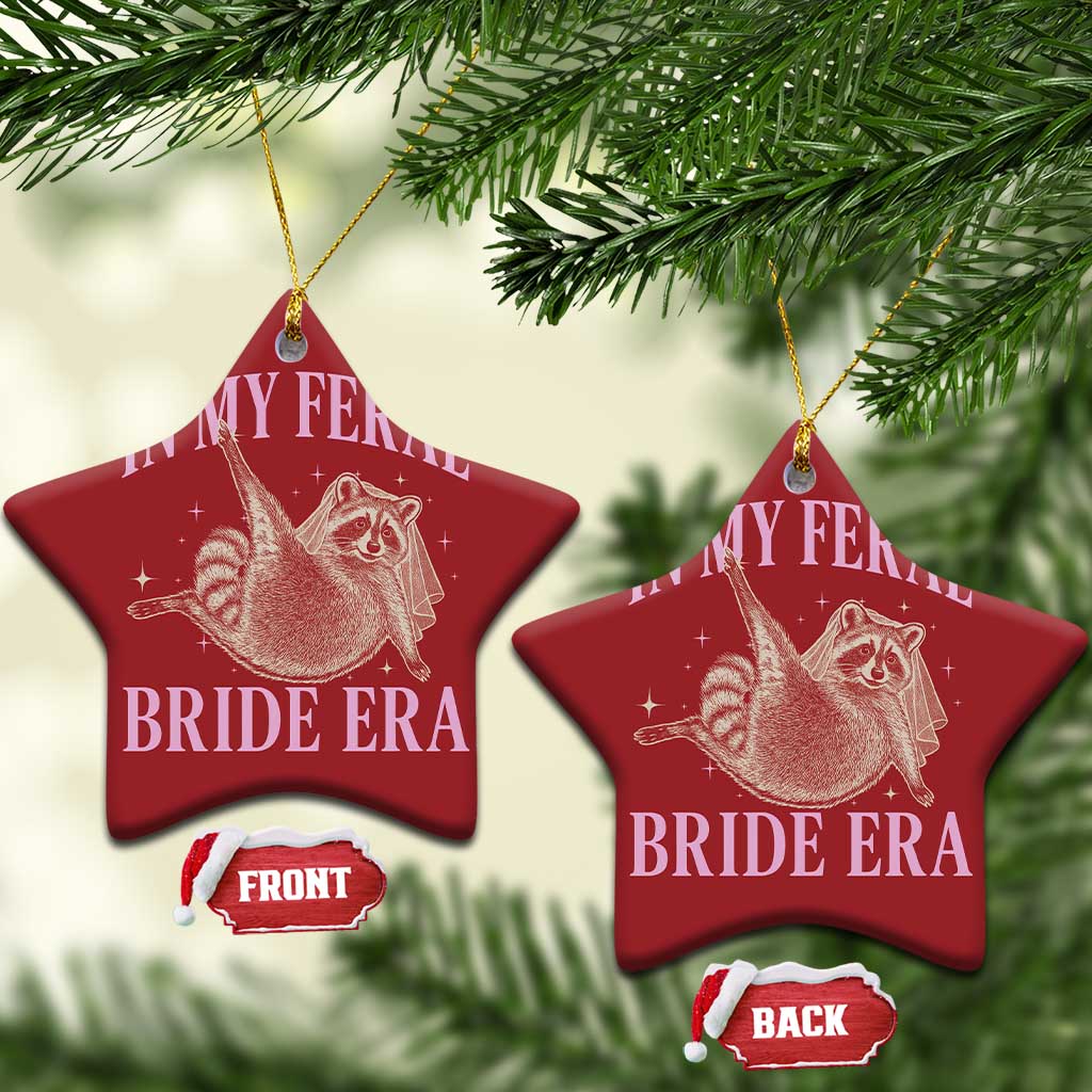 In My Feral Bride Era Christmas Ornament Funny Raccoon TS10